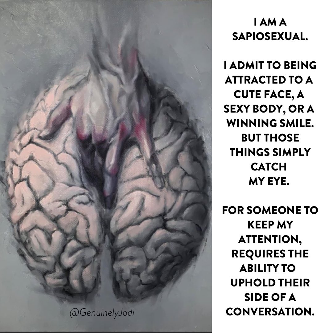 GenuinelyJodi's tweet image. #sapiosexual