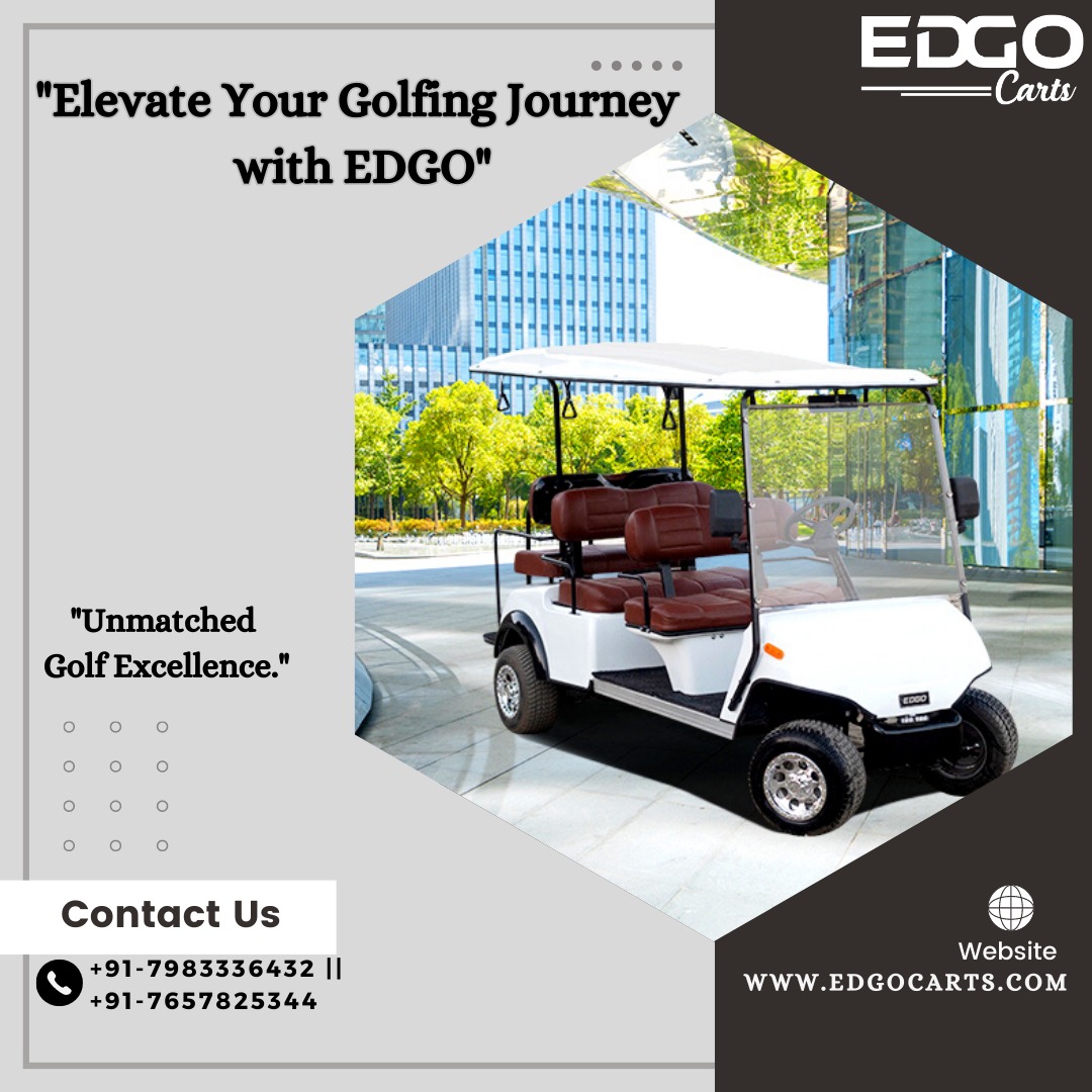 'EDGO Golf Carts: Where Style Meets Functionality'. #GolfingElevated #PowerAndPrecision #LuxuryOnWheels #GolfCartExcellence #UnleashYourDrive #GameChangingCarts #GolfInStyle #EDGOGolfExperience #ElevateYourGame #GolfingPerfection #GolfingExcellence #UnleashYourDrive