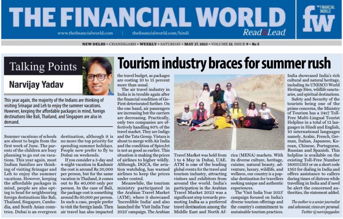 Popular destinations for vacation include Srinagar, Leh, Thailand, Singapore, Bali, etc. However, decreasing carriers are making air travel a bit costlier. My column in The Financial World. #TalkingPoints ✈️🏖 #tourism