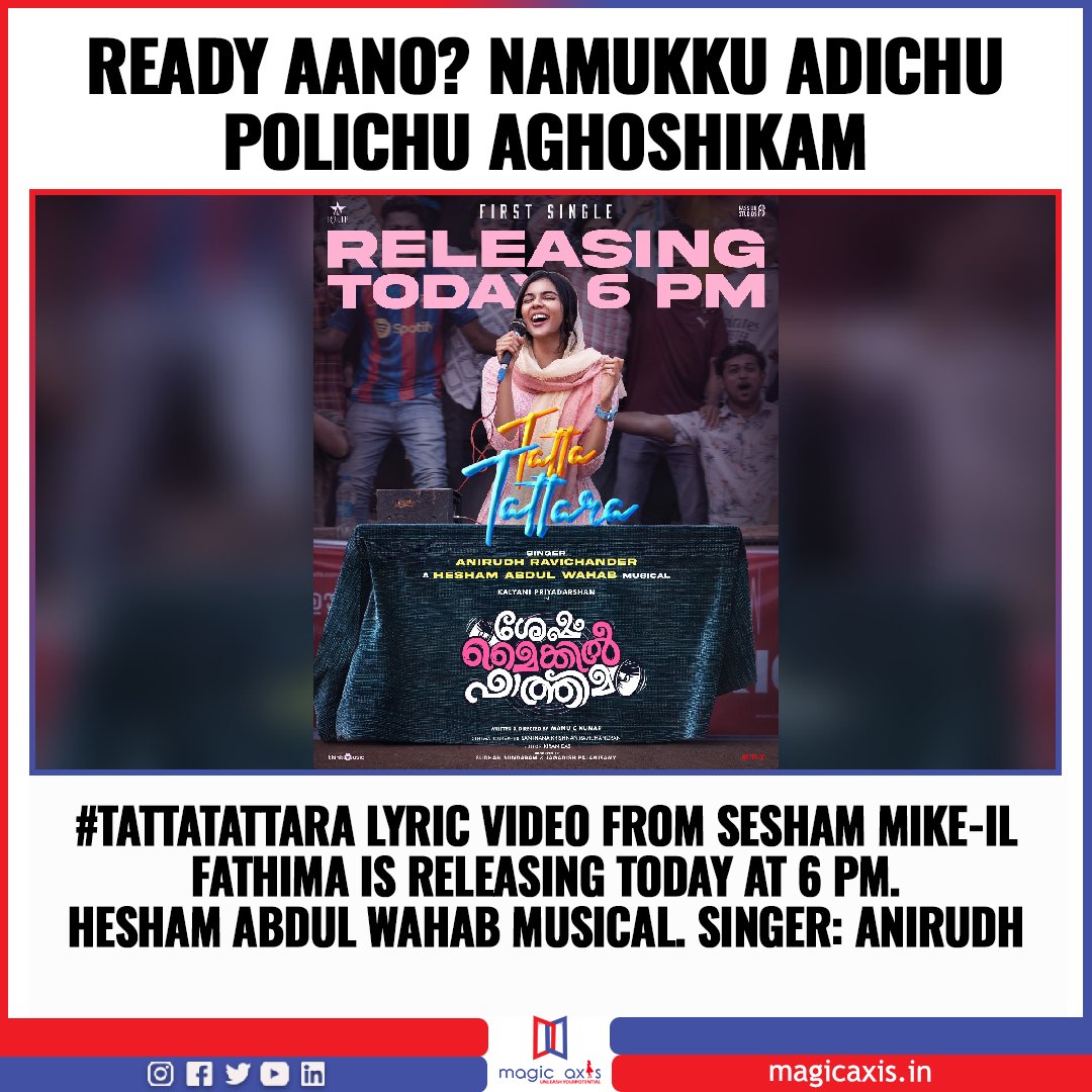 #TattaTattara lyric video from #SeshamMikeilFathima is releasing Today at 6 PM.

#HeshamAbdulWahab Musical. 
Vocals #Anirudh 

#KalyaniPriyadarshan #AnirudhRavichander #SuhailKoya #ManuCKumar