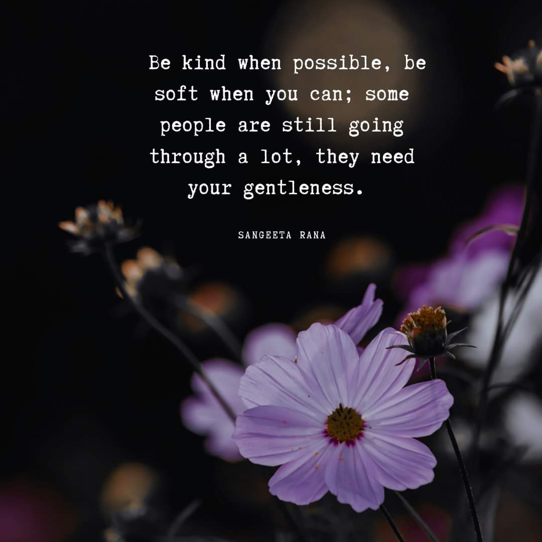 ...be KIND❤