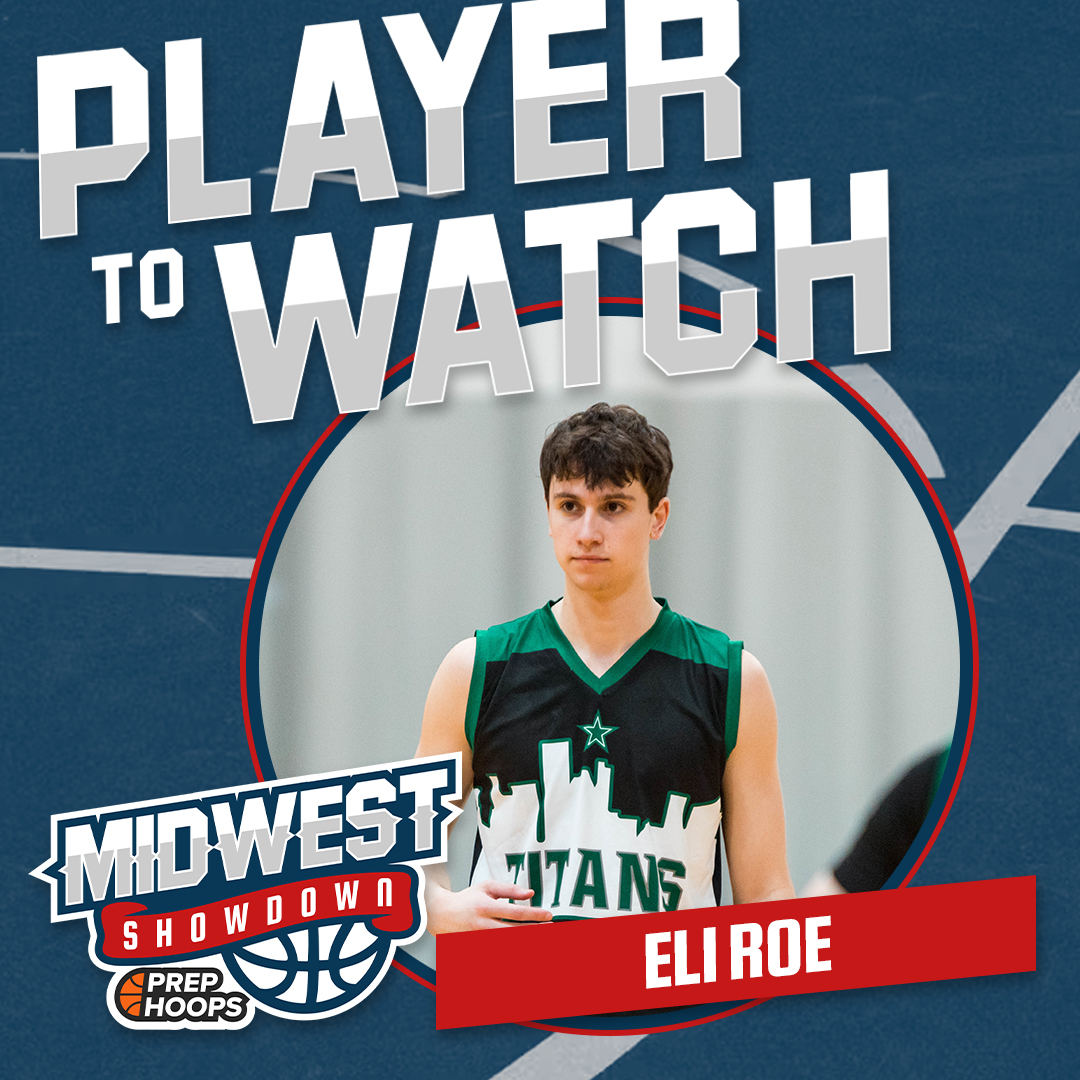 🚨 Are you looking for talent this weekend? We have you covered!

🌟 Eli Roe (<a href="/EliRoe9/">Eli Roe</a>) is a 𝙋𝙡𝙖𝙮𝙚𝙧 𝙏𝙤 𝙒𝙖𝙩𝙘𝙝 at #PHMidwestShowdown. 

Watch Live: events.prephoops.com/info?website_i…