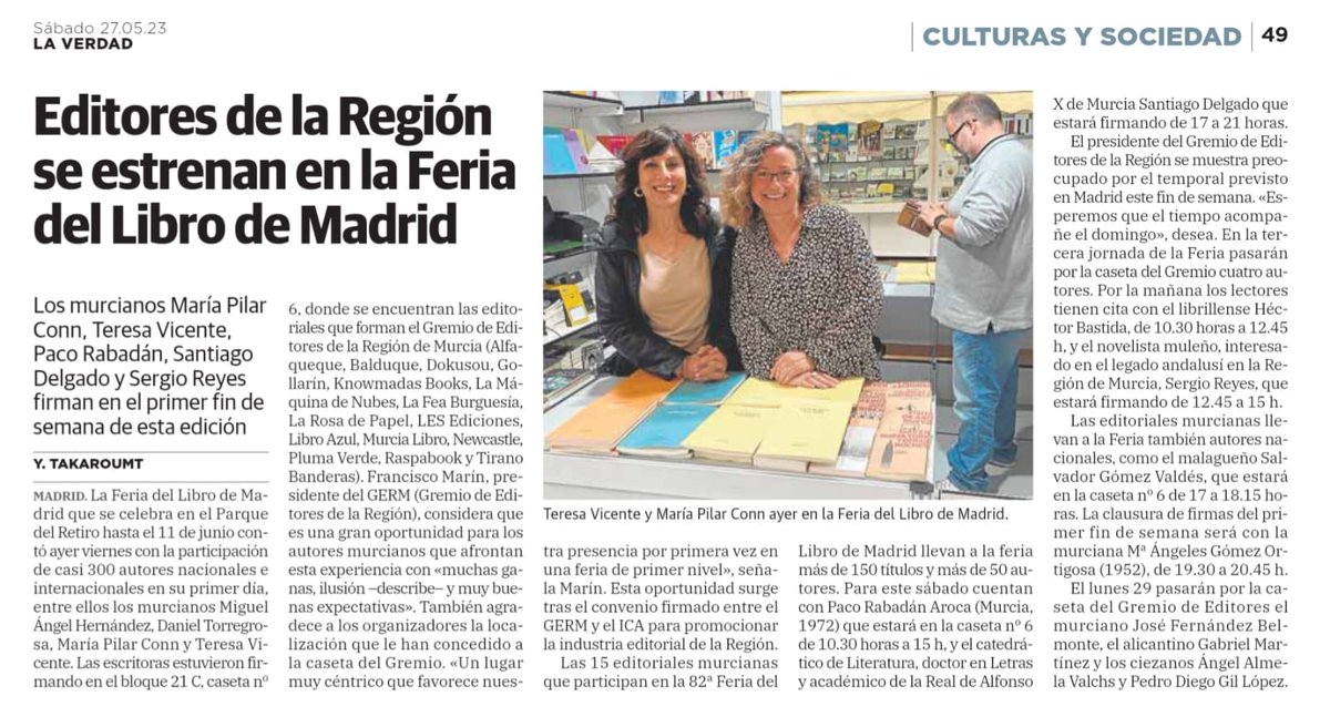 ¡Estrenamos la Feria del Libro de Madrid! 

Nuestras autoras Teresa Vicente y María Pilar Conn firmaron ayer sus libros. 📚🖊️

Gracias a todos por permitirnos estar en la #FLMadrid23 por primera vez: 

<a href="/FLMadrid/">Feria del Libro de Madrid</a> @EvaOrue <a href="/ICA_RegMurcia/">Instituto de las Industrias Culturales y las Artes</a>...

Hoy en La Verdad aparece este artículo: