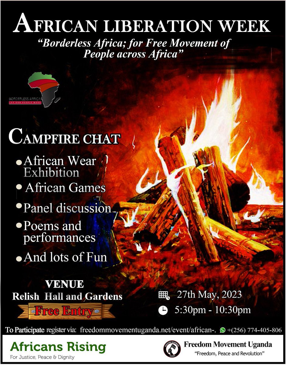 AfricansRising's tweet photo. The Freedom Movement Uganda is organizing a #campfire chat at the Relish Hall and Gardens. Please get more details on the poster below.
#AfricansRising
#BorderlessAfrica
#LetOurPeopleMove https://t.co/R54M4dr91P