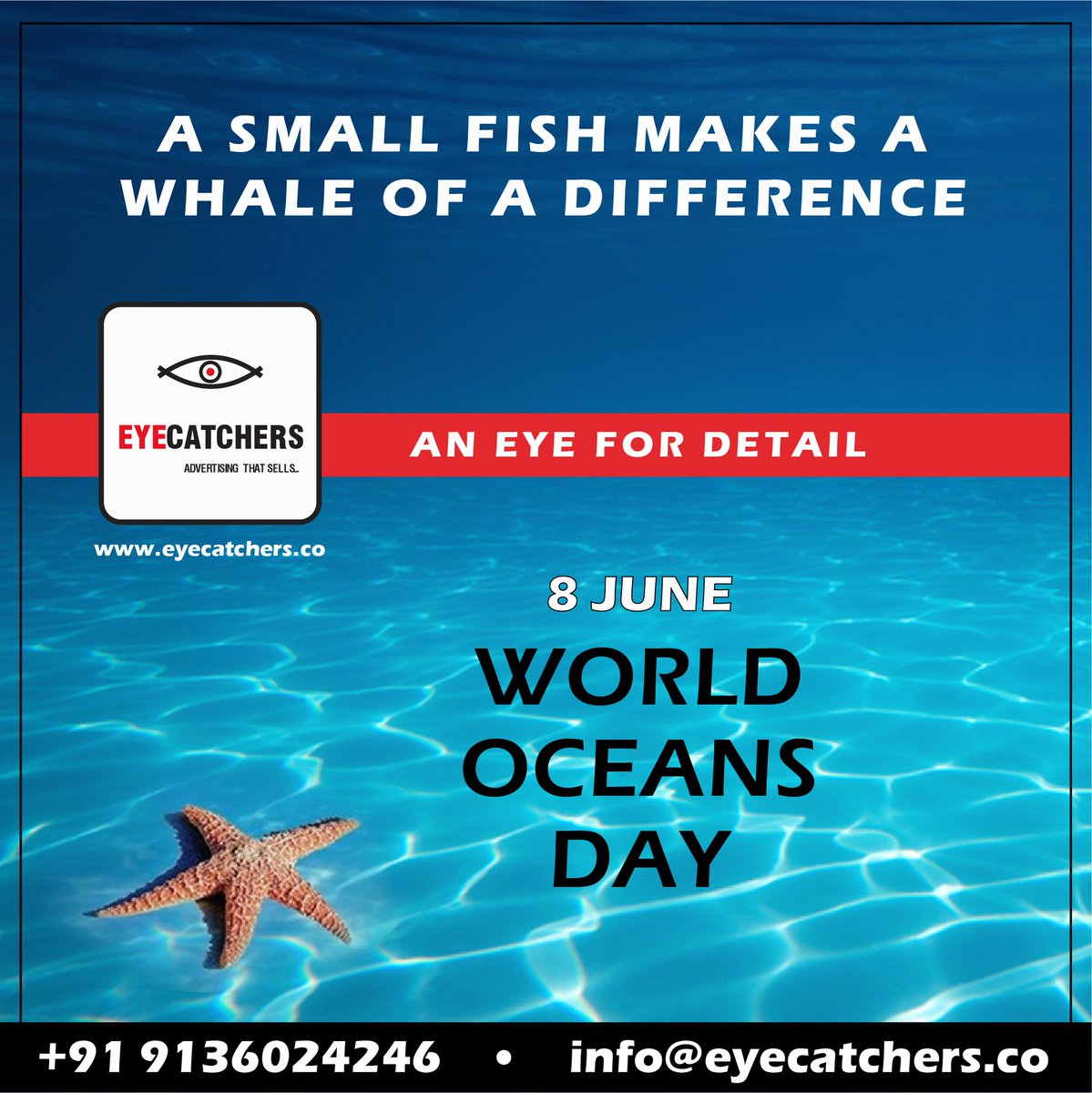 A SMALL FISH MAKES A WHALE OF A DIFFERENCE
.
#WorldOceanDay
.
9136024246
info@eyecatchers.co
eyecatchers.co

#Eyecatchers #Advertising #Branding #CreativeSolutions #DigitalMarketing #MarketingCommunications #Mumbai #Thane #Business #DigitalAgency #ocean #oceanlife #sea