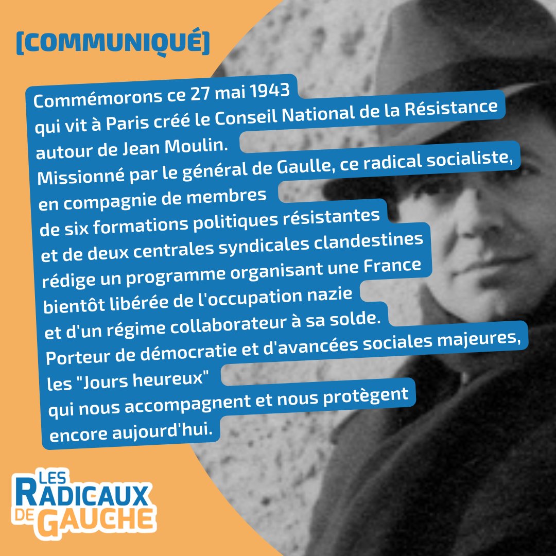 Le 27 mai 1943, le #ConseilNational de la #Résistance autour du radical socialiste #JeanMoulin avec six formations politiques résistantes et deux centrales syndicales clandestines rédige un #programme porteur de #démocratie et d'#avancéessociales majeures, les '#JoursHeureux'.