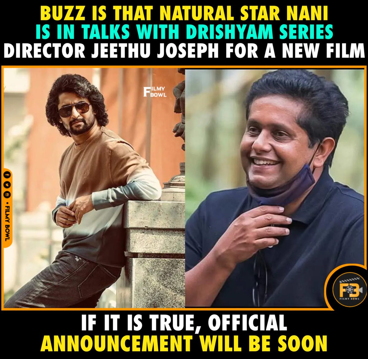 #Nani is in talks with #Drishyam series director #jeethujoseph for a new film.

#FilmyBowl @SatishKTweets