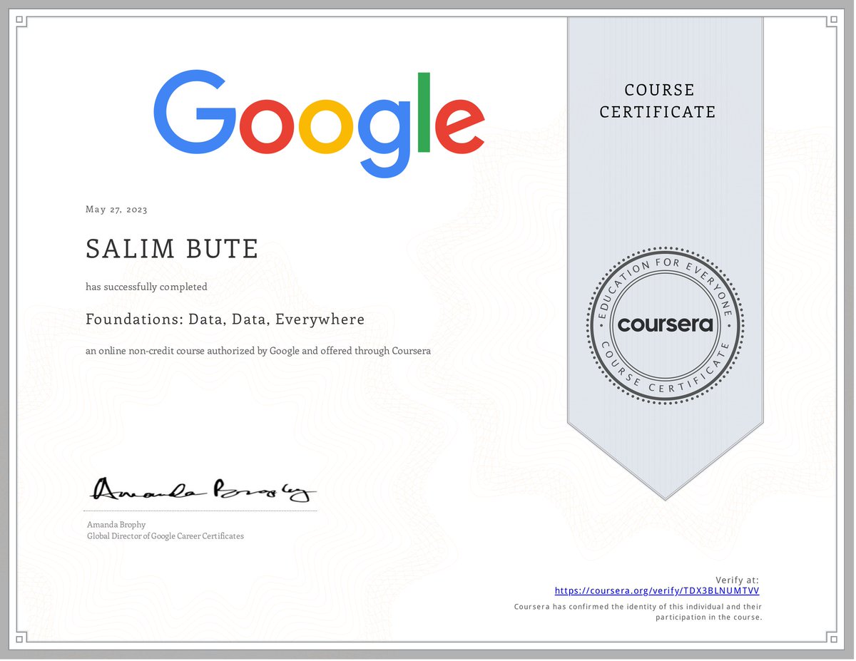 SalimBute's tweet image. I'm thrilled to share with you all that I've recently achieved a brand-new certification: Foundations: Data, Data, Everywhere from @coursera ! 🎉 through the support of @ItexperienceI INC. scholarship and their partner @Google
#SQLskills #DataAnalysis