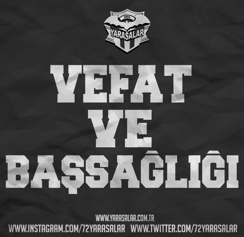 BAŞIMIZ SAĞOLSUN ! 
Kulüp eski yöneticimiz, değerli büyüğümüz Sn. Latif Gökdemir ve ağabeyimiz Aziz Gökdemir’in kıymetli babaları Nuri GÖKDEMİR’i hakkın rahmetine kavuşmuştur. 

Merhuma Allahtan rahmet, sevenlerine sabırlar dileriz. 

Taziye yeri: Asri Saadet Taziye Evi.