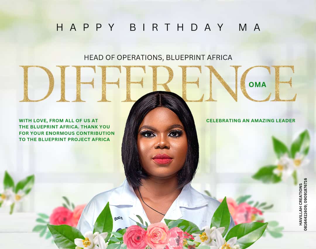 Today, We rejoice and  celebrate a very special person, an exceptional leader and a super producer, our very Own- the dynamic Madam Difference Oma. We love and celebrate Ma .... Thank you for your labour of love, Service and sacrifice at The Blueprint Africa. Happy Birthday🎉🎉🎉