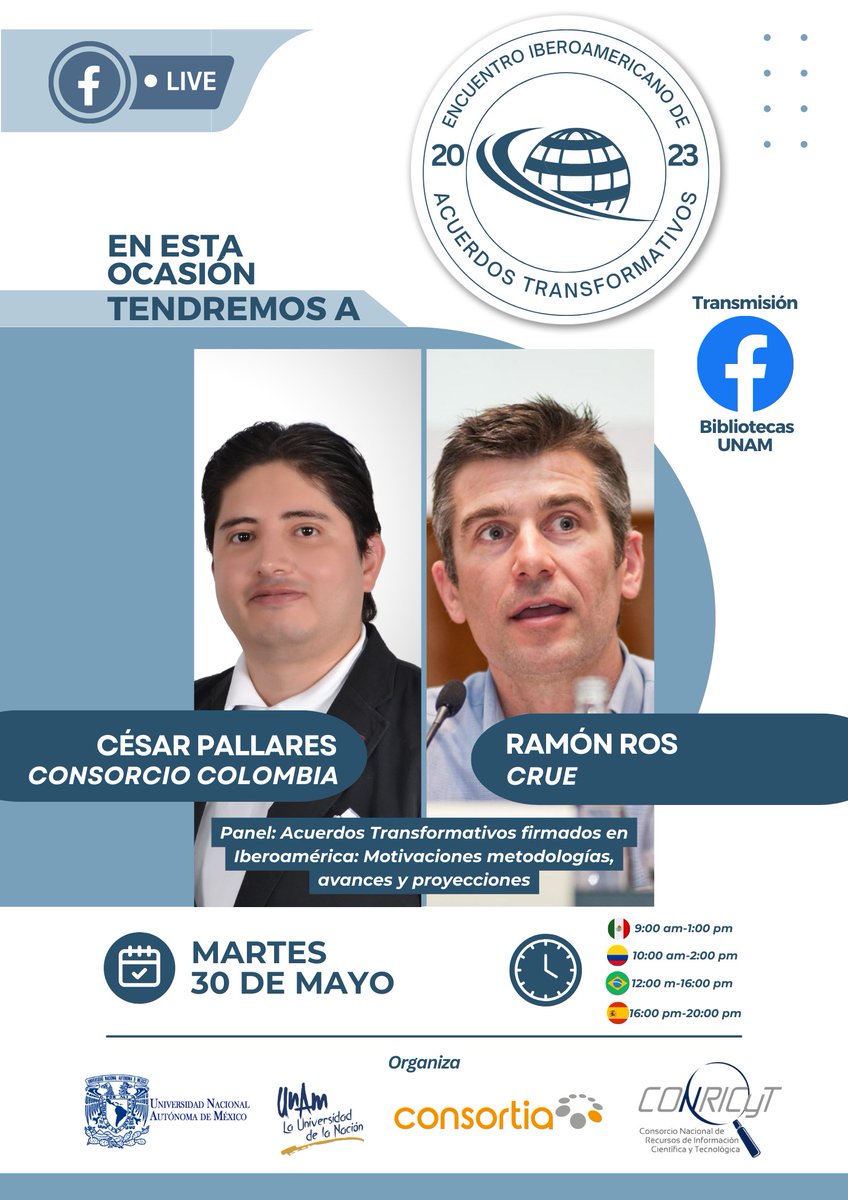 Consortia_co's tweet photo. Conoce los conferencistas internacionales que nos estarán acompañando en el encuentro Iberoamericano de #AcuerdosTransformativos este martes 30 de mayo vía #FacebookLive de la @bibliotecasUNAM 

Agenda este espacio aquí: https://t.co/K5zHzxMgfU 

#OpenScience https://t.co/AUjCdI2Iqs