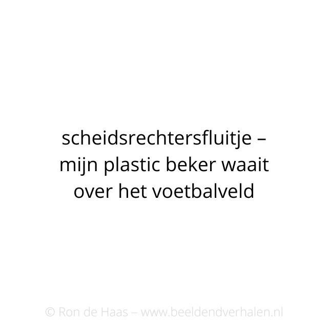 BeeldendVerhal1's tweet photo. #beeldendverhalen #voetbal #plastic #beker #scheidsrechter #fluitje #haiku #俳句 #ロン #川柳 https://t.co/0NSLUcmV2L