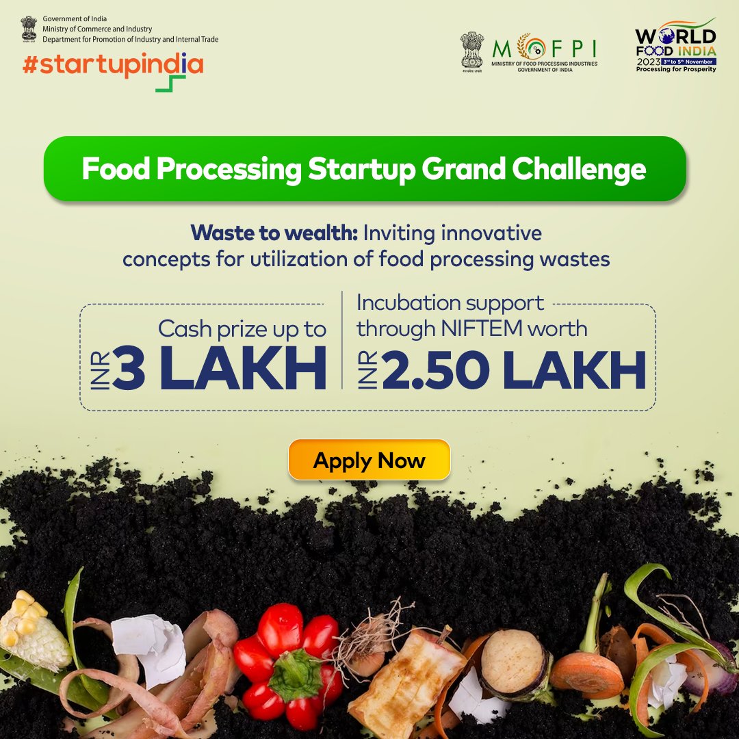 The Ministry of #FoodProcessing Industries, in partnership with #StartupIndia, launched the ‘Food Processing Startup Grand Challenge', enabling the generation of innovative & futuristic ideas.

Apply: bit.ly/3IKDIi5

#Entrepreneurs #Challenge #Startups #Incubation #MFPI