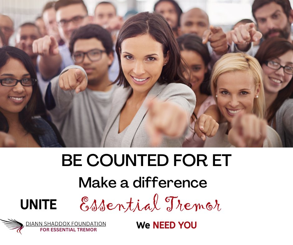 Be Counted for Essential Tremor! Unite the Essential Tremor Worldwide Community! Register Now! #becounted4et #essentialtremor #teamdsf diannshaddoxfoundation.org/be-counted-for…