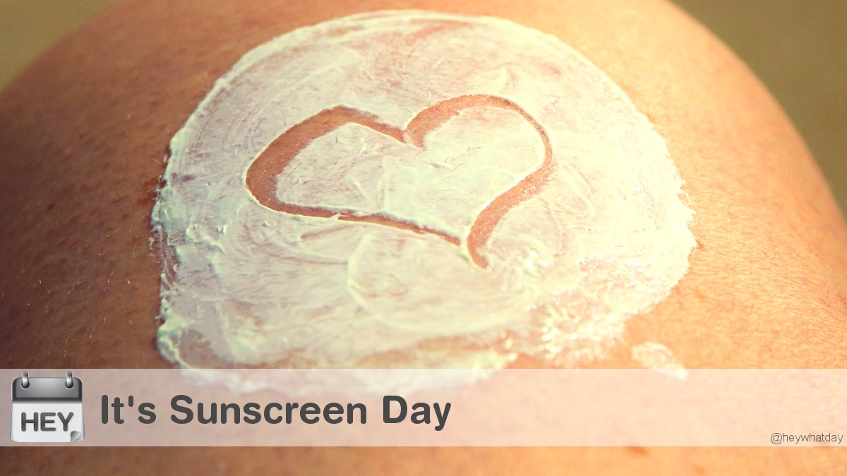 It's Sunscreen Day! 
#SunScreenDay #NationalSunScreenDay #DontFryDay