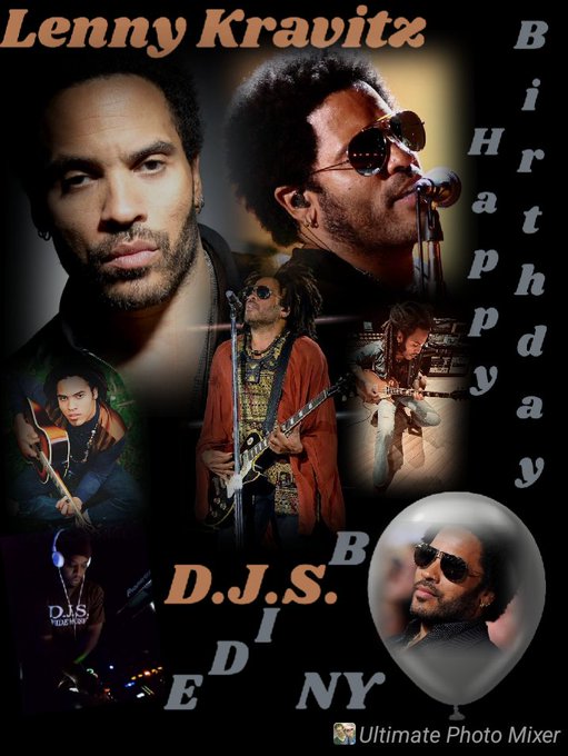 I(D.J.S.) taking time to say Happy Belated Birthday to Singer/Musician: \"LENNY KRAVITZ\"!!!! 