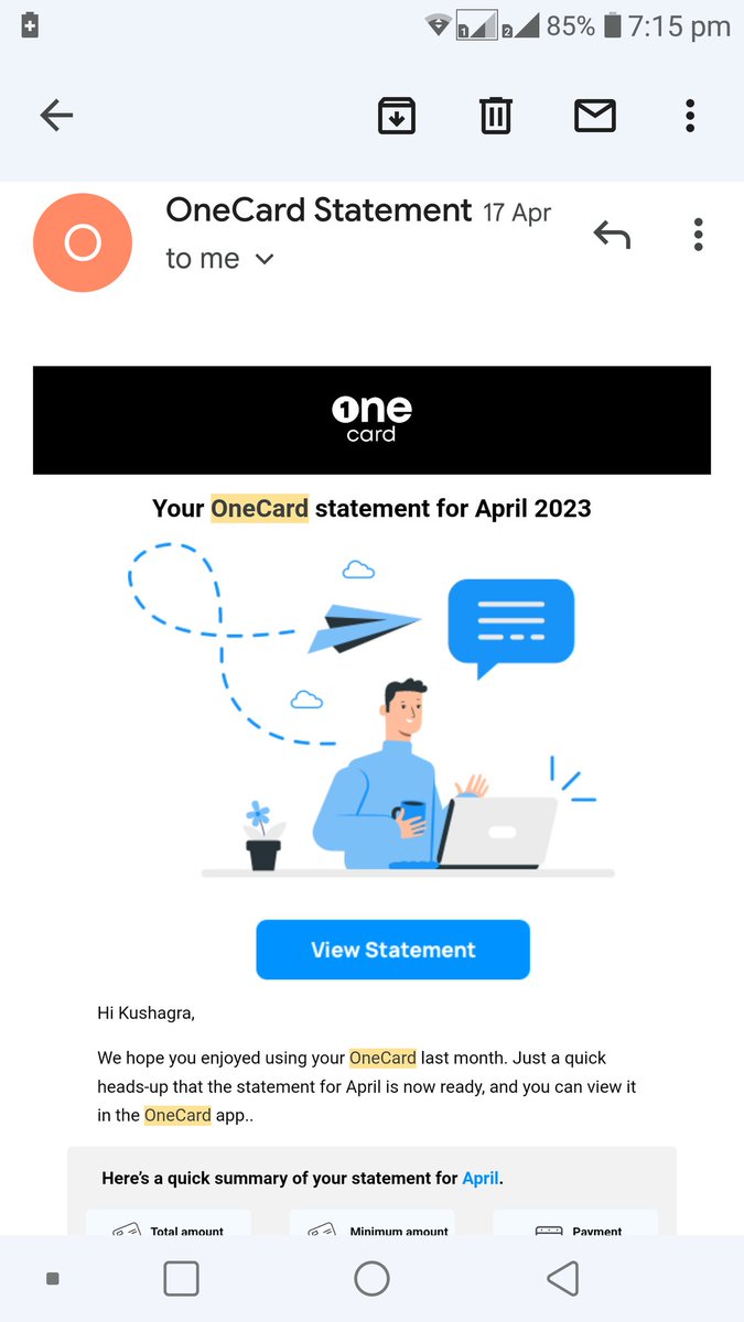 Kushagra_87's tweet photo. @OneCardHelp @GetOneCardIN @FederalBankLtd just got off a call with your exec Hardik who informed me that you'll have stopped sending email notifications intimating the credit card statement is ready. Is it true ? https://t.co/SPcpeRo0z4
