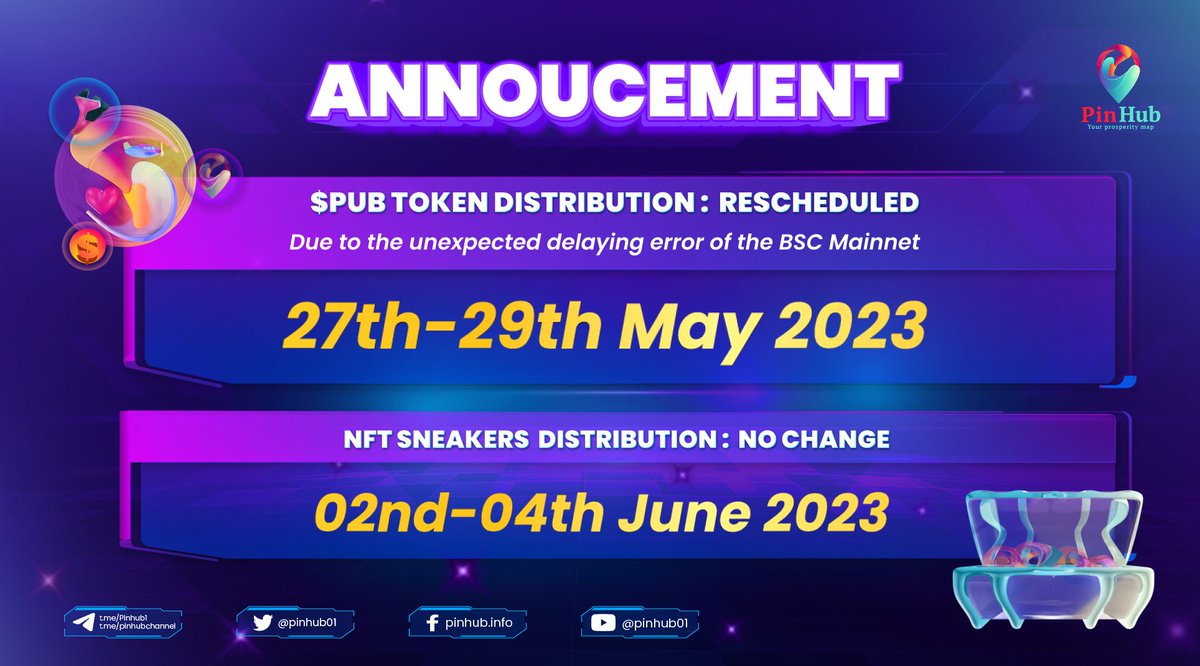 ❗️Due to unexpected delaying error of BSC Mainnet on 26th May

🗓 #Distribution of $PUB Token rewards is RESCHEDULED to 27th-29th May.

#NFT Distribution: NO CHANGE
👉2nd-4th June

Thanks for your patience &amp; sorry for any inconvenience,our dear community!

#PinHub #PUB #Airdrop