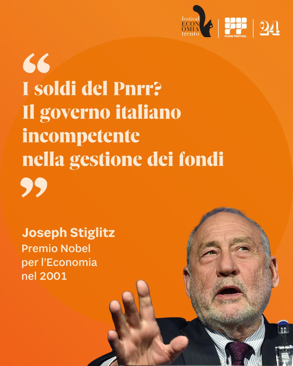 🔸 "Il capitalismo va riformato", parola di #JosephStiglitz, intervenuto all'<a href="/economicsfest/">Festival Economia Trento</a>.  L'economista non ha risparmiato una stoccata all'esecutivo #Meloni: "I soldi del #Pnrr? Il governo italiano incompetente nella gestione dei fondi". Qui il live: tinyurl.com/52e2n23p
