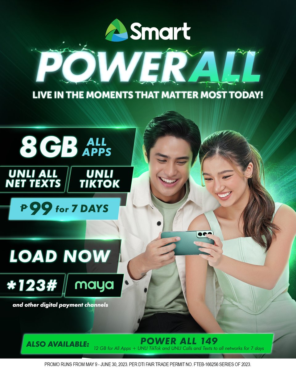 Power up for the week with Power All 99! With 8 GB, UNLI TikTok, and unli text to all networks for 7 days!

Load Power All or any of your favorite promo via *123#, Maya App, sari-sari stores, or other digital payment channels!