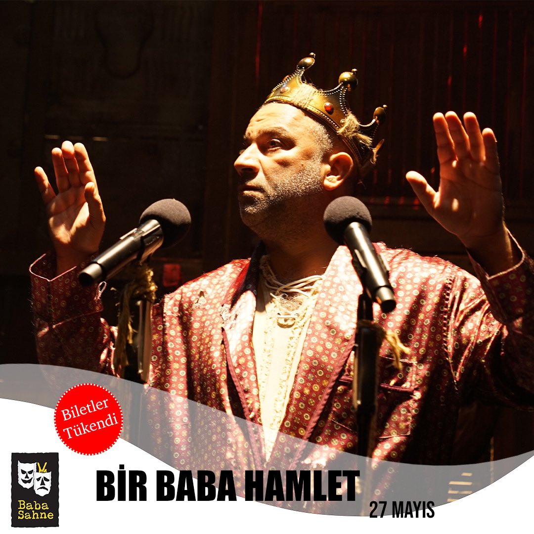 #BabaSahnedeBuAkşam

“Bir Baba Hamlet”

Biletler Tükendi!

Seyircimize teşekkür ederiz…

#BabaTakvim #BabaSahne #BirBabaHamlet