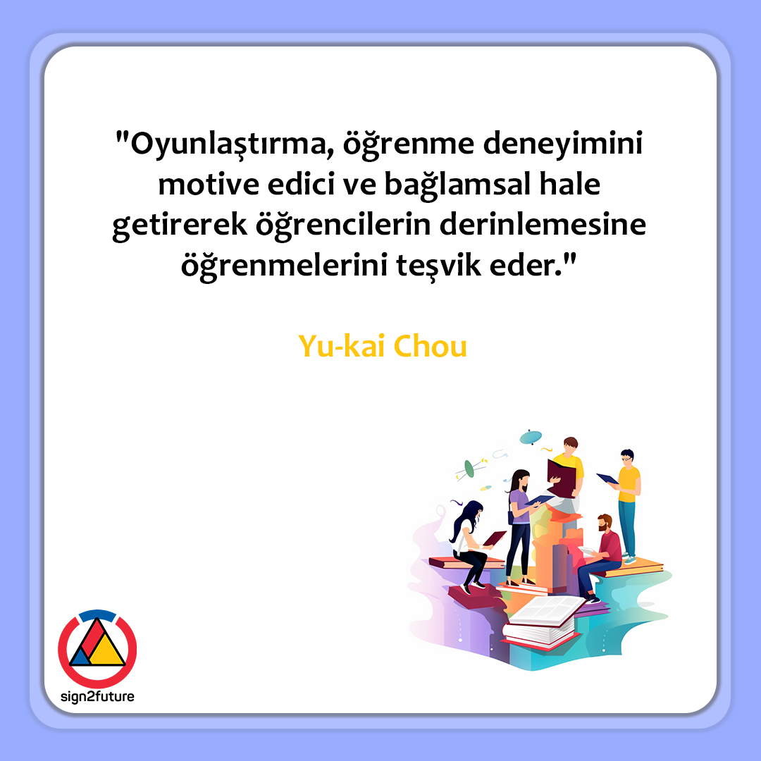 🎮'Oyunlaştırma, öğrenme deneyimini motive edici ve bağlamsal hale getirerek öğrencilerin derinlemesine öğrenmelerini teşvik eder.'👾
-Yu-kai Chou
Oyunlaştırmanın eğlenceli dünyasıyla tanışmak için
👉sign2future.com

#oyunlaştırma #eğitim #oyunlaştırılmışeğitimplatformu