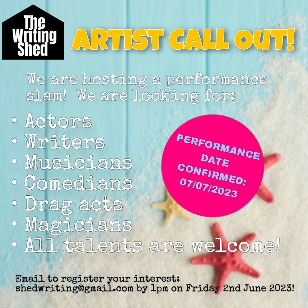 PERFORMANCE DATE CONFIRMED: 07/07/2023 

There's still time to get involved, too! So get in touch via shedwriting@gmail.com by 1pm on 2nd June!

#artistcallout 
#doncasterisgreat