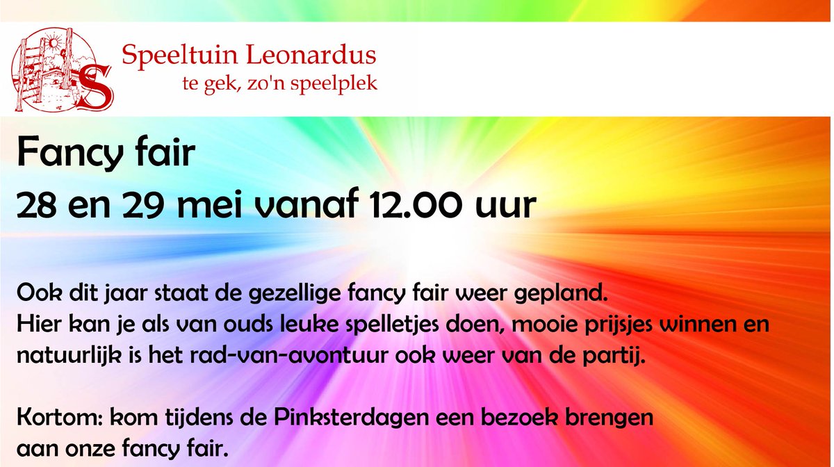 Nog 1 nachtje slapen en dan is het 2 dagen lang Fancy Fair in Speeltuin Leonardus. Leuke spelletjes voor de kinderen, een drankje voor de ouders en gratis toegang voor iedereen.