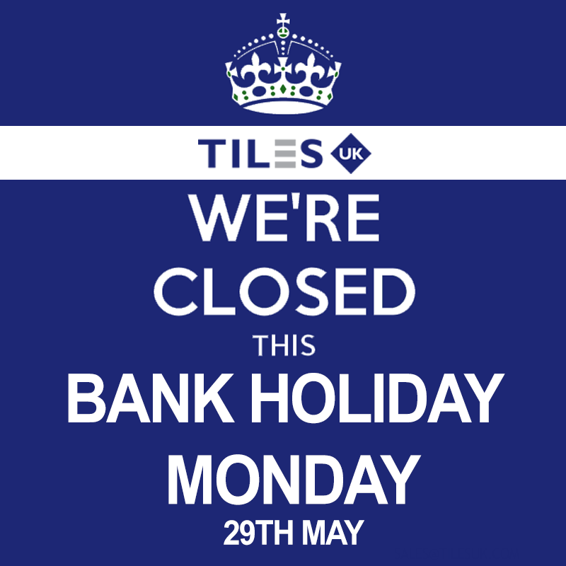 We will be closed this bank holiday Monday 29th May

Have a great weekend

Tiles UK
tilesuk.com