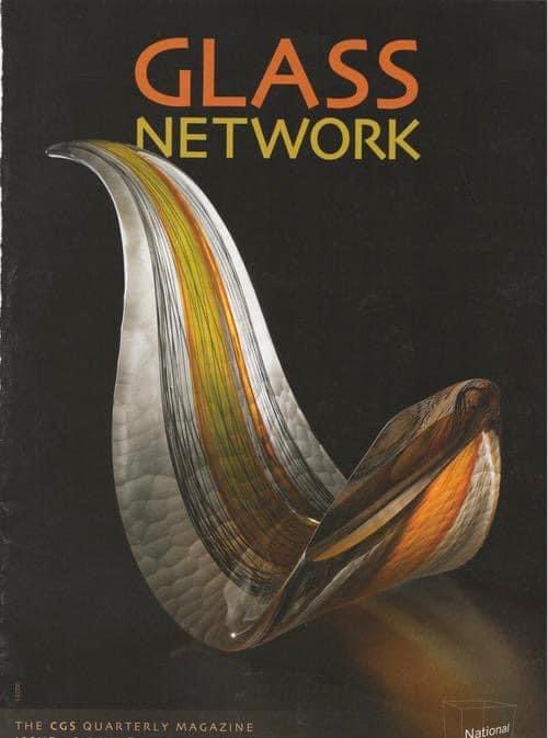 GLASS NETWORK MAGAZINE!
Our Contemporary Glass Society magazine!

cgs.org.uk

The magazine is for all glass enthusiasts, artists, students, collectors and suppliers. 

Full of information on artists, exhibitions, workshops, interviews & more!

Image: Notarianni Glass