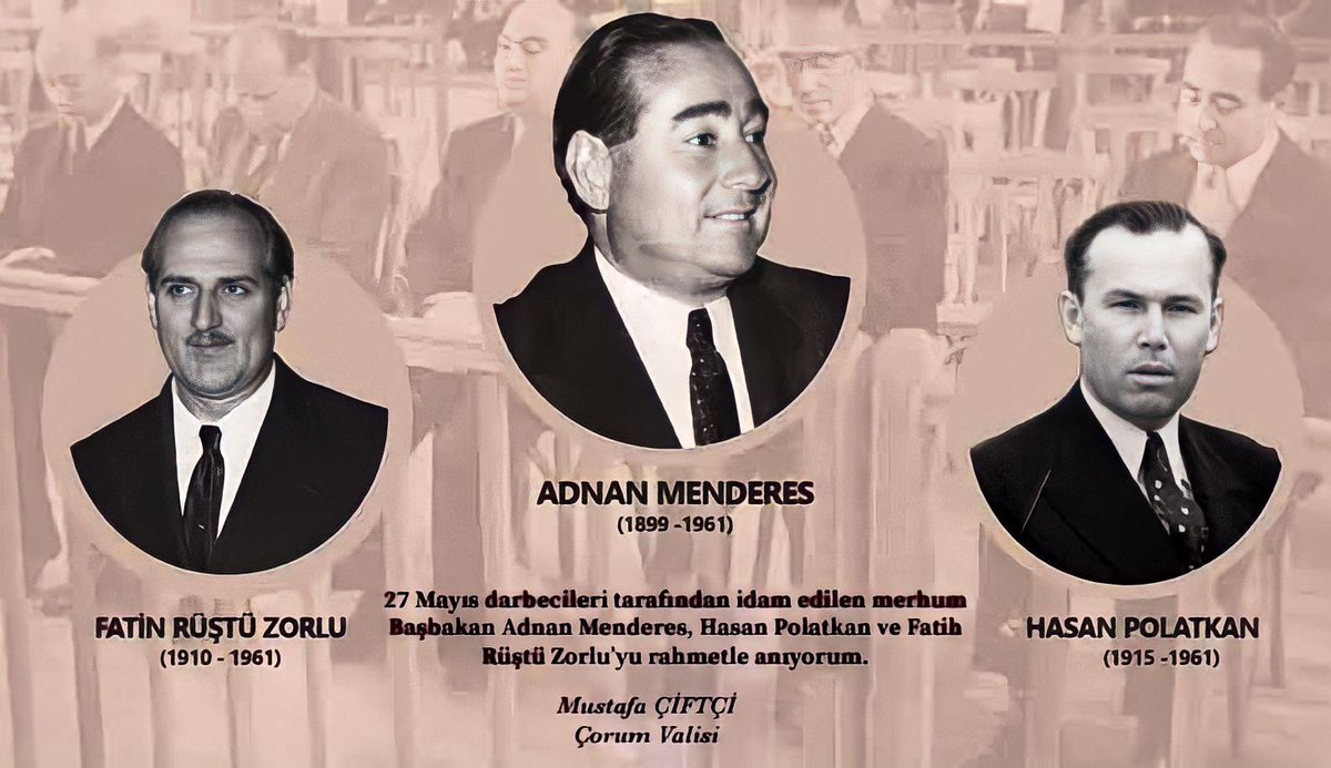 27 Mayıs 1960 darbesinin 63. yıldönümünde, milletin adamları Rahmetli/Şehit Başbakan Adnan Menderes, Dışişleri Bakanı Fatin Rüştü Zorlu ve Maliye Bakanı Hasan Polatkan’ı rahmetle, minnetle yâd ediyorum. Mevlâ hepsine gani gani rahmet eylesin… Zalimler içinse yaşasın cehennem…