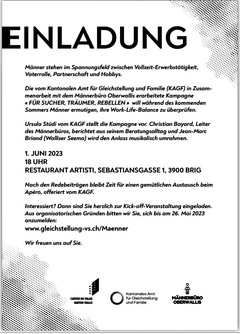 “In Männerkreisen spricht man kaum über Männerprobleme”  #Chancengleichheit 
Das  Amt für Gleichstellung &amp;  Familie und das #Männerbüro Oberwallis
gleichstellung-vs.ch/Maenner
organisiert eine Kick-off-Veranstaltung:
Donnerstag, 1. Juni 2023,  18 Uhr
Restaurant Artisti in Brig