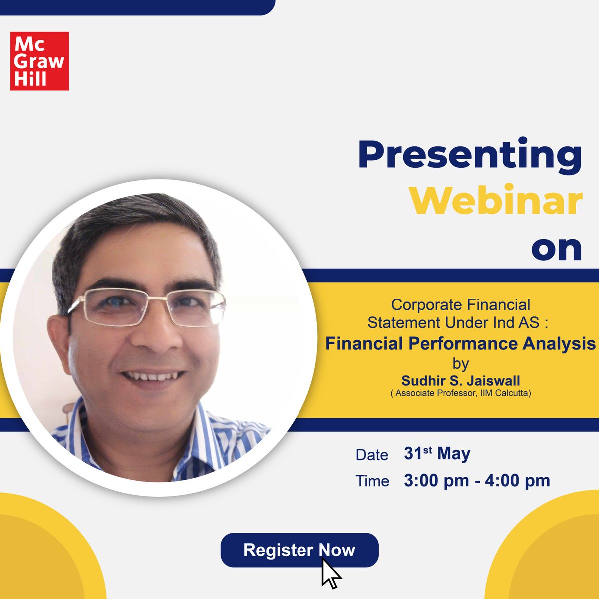 Join us for Webinar on Corporate Financial Statement Under Ind AS: Financial Performance Analysis with speaker Sudhir S. Jaiswall ( Associate Professor, IIM Calcutta) on 31st May 2023, 3-4 PM. 

Click here to Register:  bit.ly/45zySOb

#Webinar #CorporateFinance