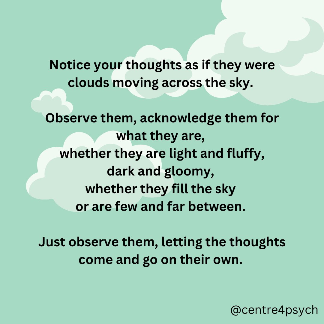 Centre4Psych's tweet photo. Next time you are aware of your thoughts, see if you can take a step back and picture them as clouds in the sky.
#mindfulness #mindful #meditation #relaxation #selfcare #observingself #awareness #attention #thoughtsarethoughts #emotions #anxiety #depression #stress #selfhelp https://t.co/ULxI7FaRfT