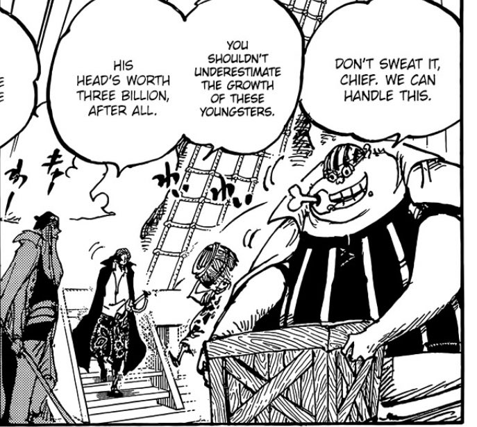 I want to say something about Kid and 1079. The fact that Shanks, one of the strongest characters, an emperor of the sea, acknowledged Kid's strength, that's important to me. Even though Kid lost.