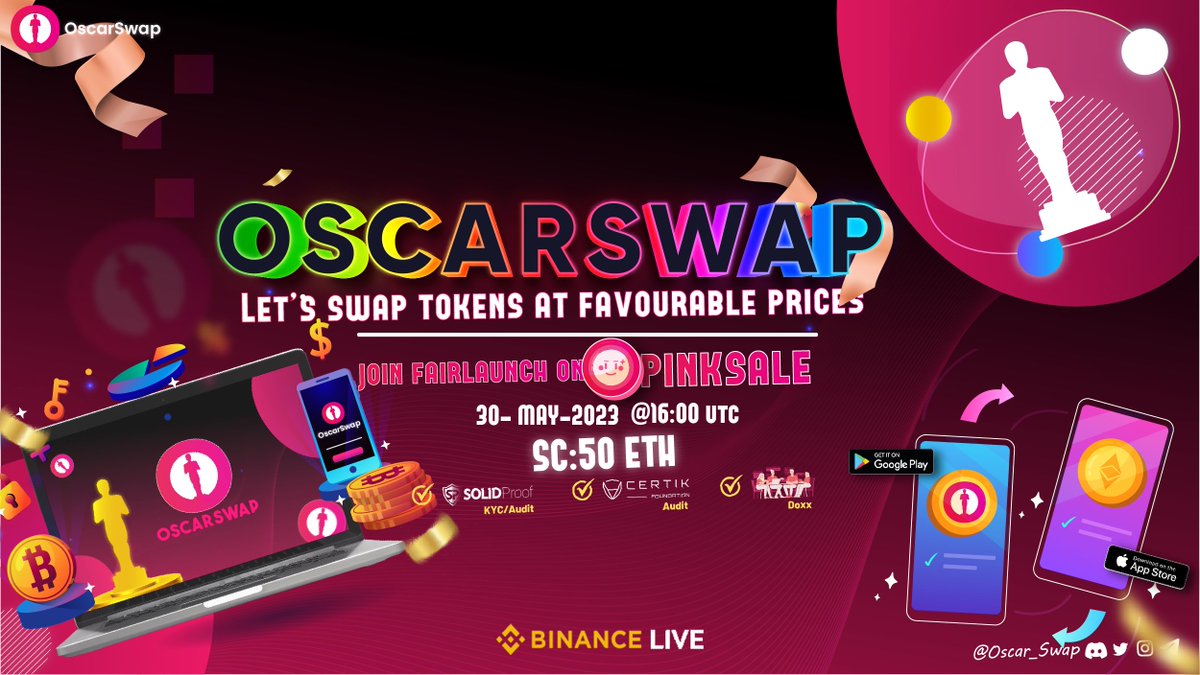 ⚡️@Oscar_swap FairLaunch is live on <a href="/pinkecosystem/">PinkSale (Pink Ecosystem)</a> (💙,🧡)
 
⏰Start 30/05/2023 - 16:00 (UTC)
⏰Ends 31/05/2023 -  17:30 (UTC)

🛡️Audit: Certik/SolidProof
✅KYC: Pinksale
✅Team: Doxxed

🏆DEX Live
🌟1-Stop Solution Trade, Earn, Bridge.
💰Low Trx Fees
💸Staking
🎗️Swaping
🔛L2