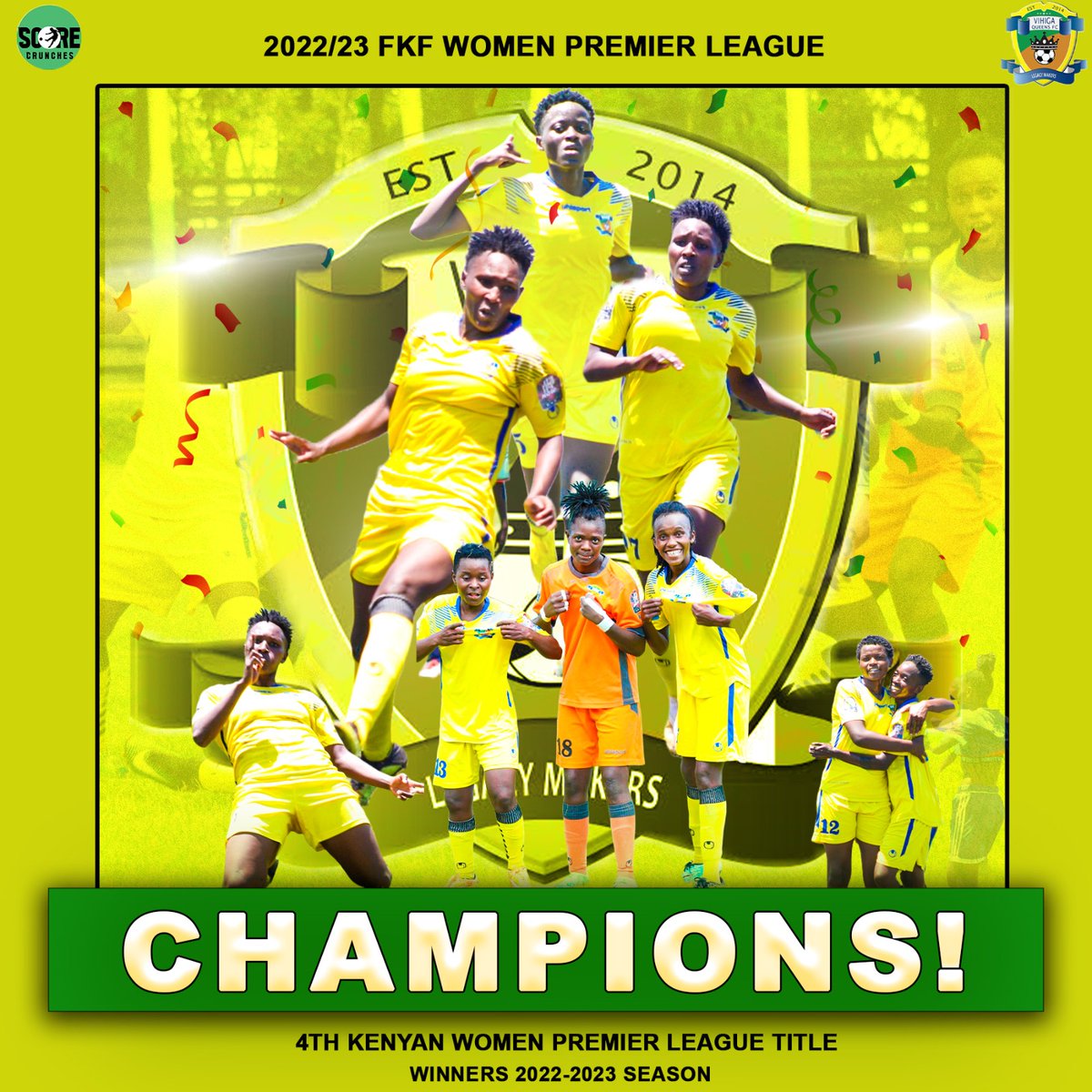 #FKFWPL  CHAMPIONS!!!🏆🏆

Congratulations to @Vihigaqueensfc  Kenya Women Premier League 2022/23 Season champions!!!

Good Fight 💪🙏

#ScoreCrunches