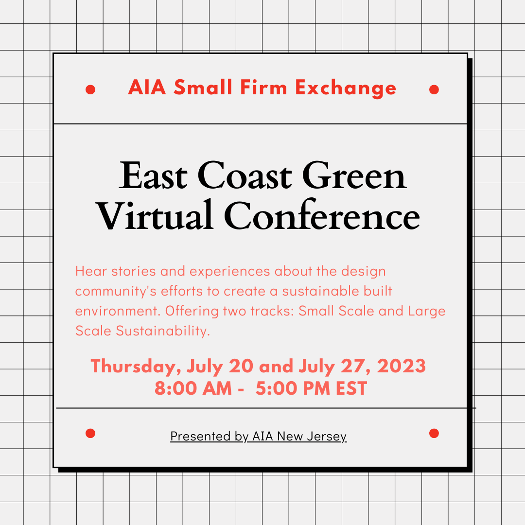 Save the date for the @AIANJ new jersey virtual conference - East Coast Green with a track for small scale sustainability.  The @AIANational #sfx is excited to share programs like these which offer great resources and assistance for your small firm.

aia-nj.org/ecg/