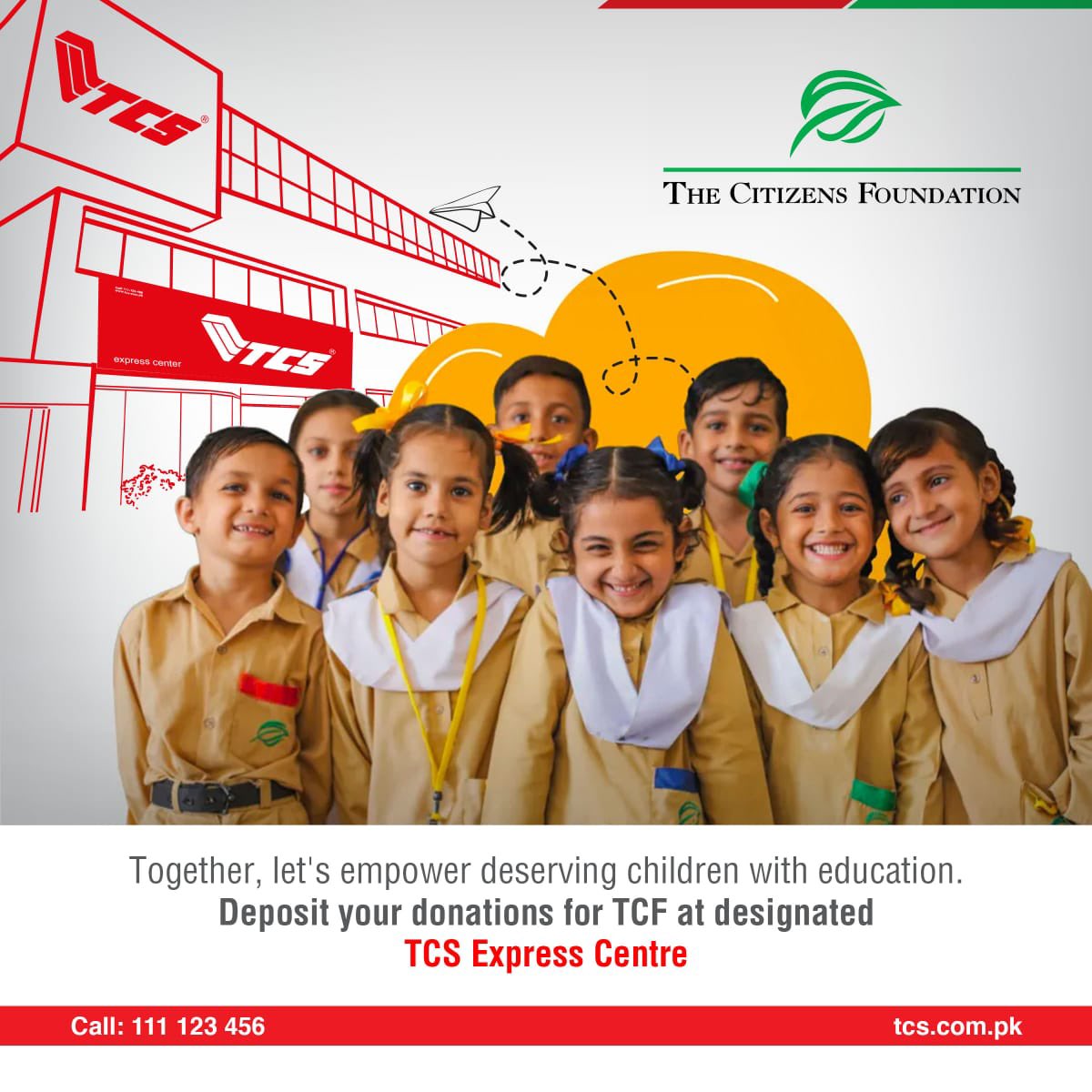We are thrilled to announce our partnership with The Citizens Foundation (TCF)
Join us in this noble cause by depositing your donations for TCF at any TCS Express Centre today.
#TCS #TCF #TheCitizensFoundation #EducationForAll #EmpoweringChildren #PartnersInEducation #Change