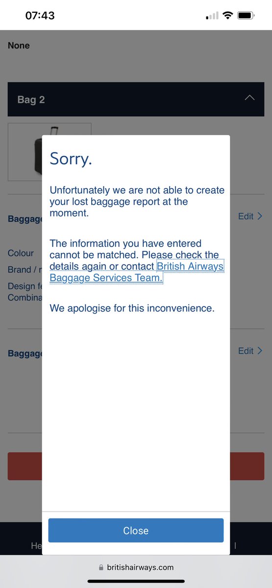 liam67358951's tweet photo. @British_Airways bags missing for 48 hours and STILL CANNOT SUBMIT A LOST BAG REPORT!! What is going on?!?

And yes I’ve cleared cache , logged out, logged in, logged out, logged in. https://t.co/4yc2uzVZS4