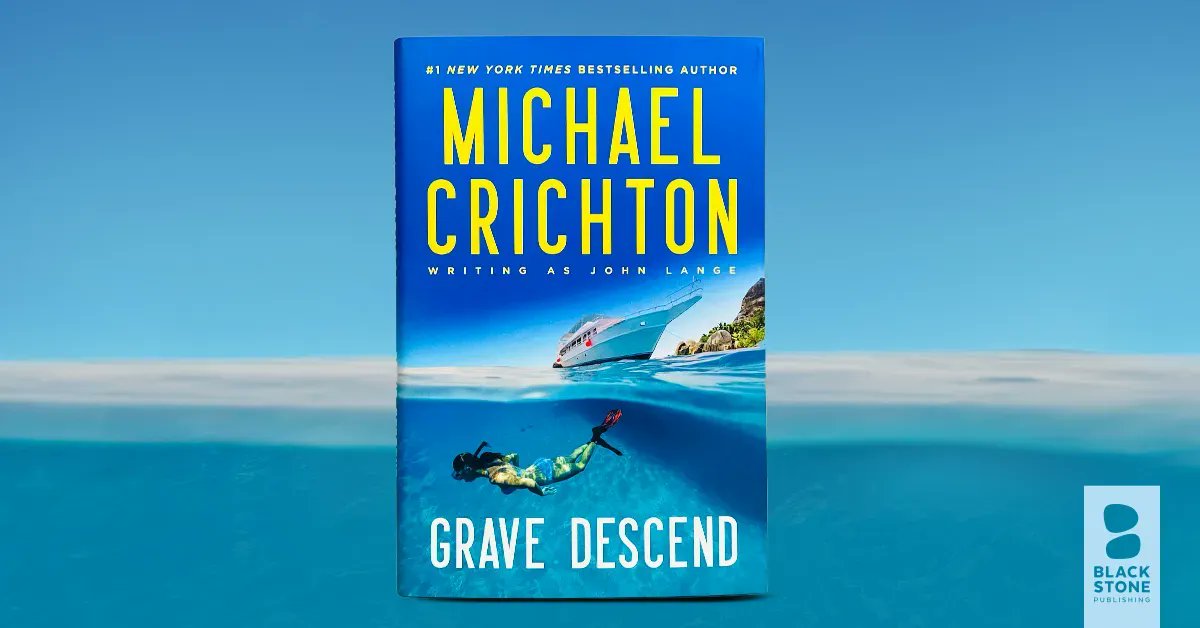 BlackstoneAudio's tweet photo. Calling all #MichaelCrichton fans! Get inside the head of young genius @CrichtonBooks (writing as #JohnLange) via #GRAVEDESCEND, the second stand-alone novel from Blackstone’s Crichton Collection. LAUNCHING 6/27!
Amazon: https://t.co/gp6FyF8tmw
Barnes: https://t.co/ekXExyl8tn https://t.co/O8U6ehN7dr