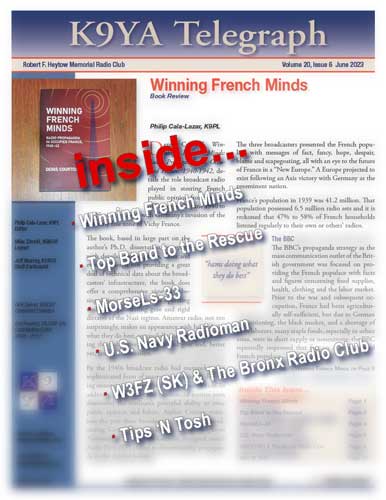 SUBSCRIBERS: The June 2023, K9YA Telegraph is en route to your inboxes.

NOT SUBSCRIBED: Visit our website to sign up for FREE:  k9ya.org