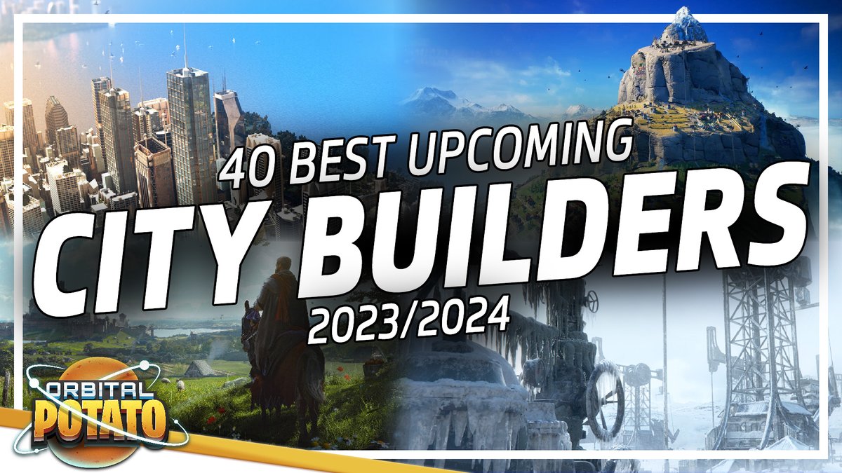 Whats that? A concise (citation needed) video on the best upcoming city builders??