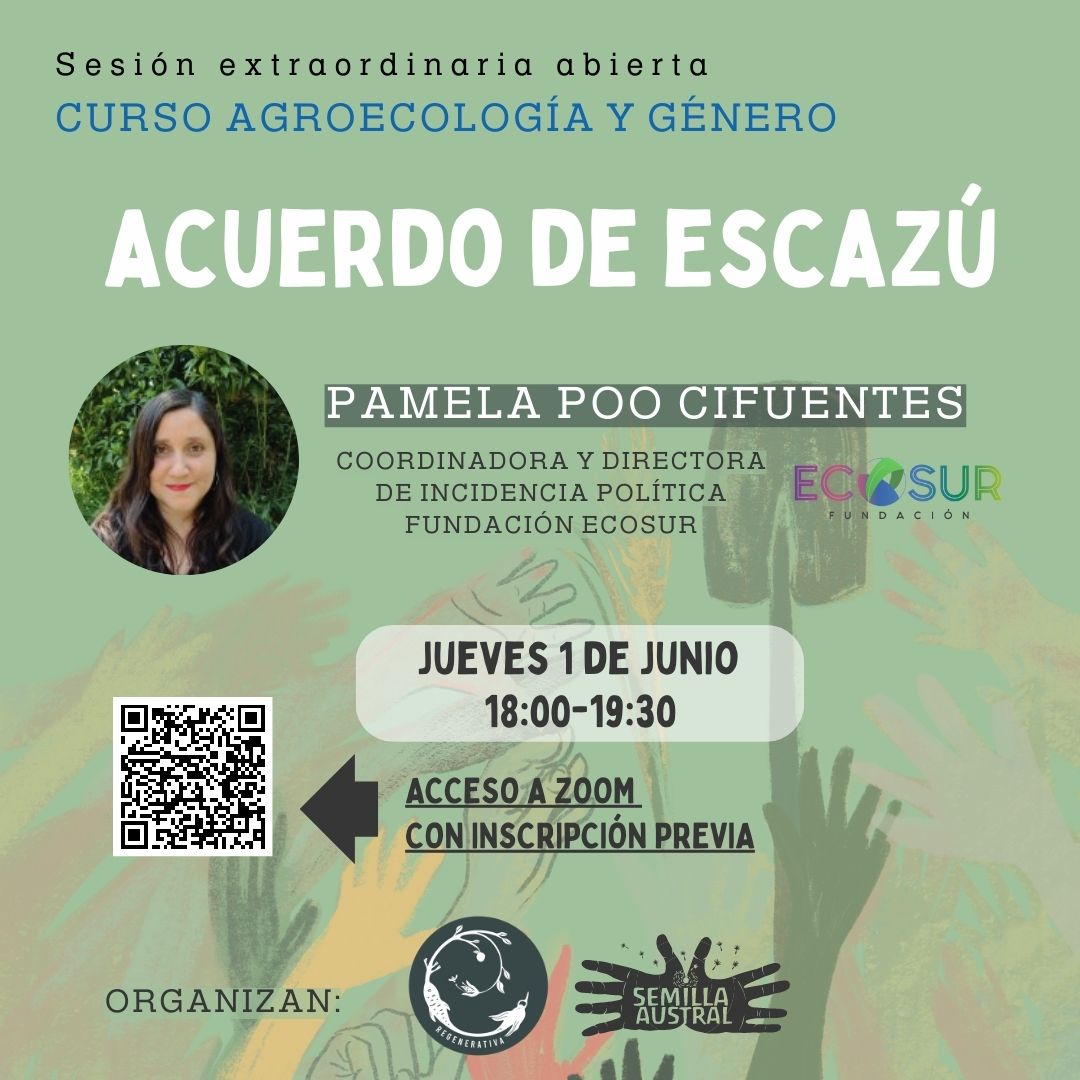 semilla_austral's tweet photo. 3️⃣ Acuerdo de Escazú: con Pamela Poo @pamela_poo de Fundación Ecosur. 🗓️ Jueves 1 de junio, 18:00. 🌍 Regístrate aquí: https://t.co/gzTtKEo4zg

#AgroecologíaYGénero #semillaslibres #codigodeaguas #escazu  #AgriculturaSostenible #EquidadDeGénero https://t.co/EGopjqcUJk