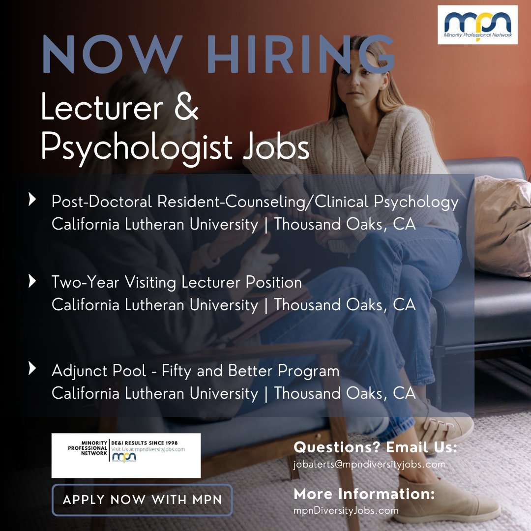 APPLY TO CAL LUTHERAN JOBS FROM MPN

Post-Doctoral Resident-Counseling/Clinical Psychology
mpndiversityjobs.com/job/63122
2-Year Visiting Lecturer Position
mpndiversityjobs.com/job/63114
Adjunct Pool - Fifty & Better Program
mpndiversityjobs.com/job/63120

#MPN #CAjobs #DEIjobs #ThousandOaksJobs