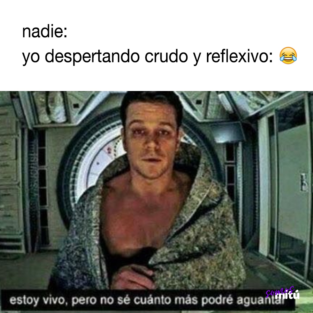 somosmitu's tweet image. ¿Alguien más reflexionando sobre la peda de anoche? 😆🍻⁠

#peda #cruda #jajaja #crudo #resaca #reflexionando #yavali #valiendomadres #memesenespañol