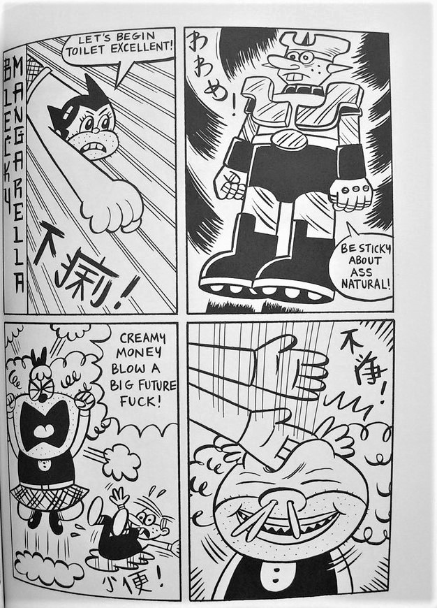 Johnny Ryan「Comics Are for Idiots!」 思い切りのいいタイトル。 マジンガーZ、鉄腕アトムに続いて 右下のコマは榎本俊二さんネタでしょうか。