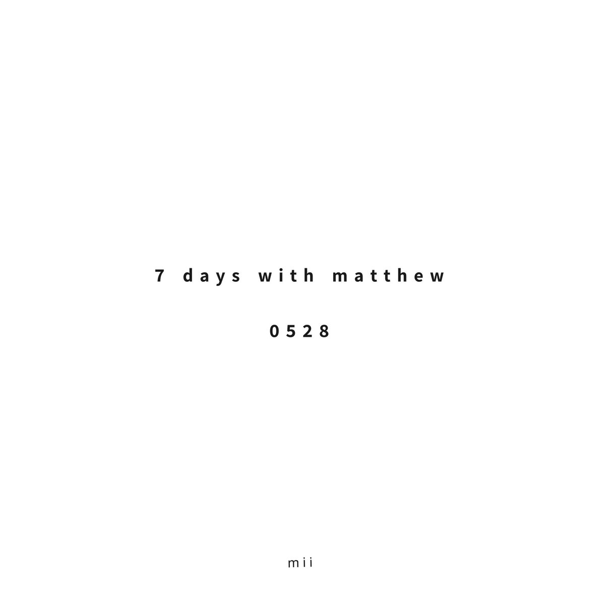 mochi_m28's tweet photo. 𝗱𝗮𝘆𝟳 ⌇ 𝗕𝗶𝗿𝘁𝗵𝗱𝗮𝘆 𝗠𝗲𝘀𝘀𝗮𝗴𝗲 𝗳𝗼𝗿 𝗠𝗮𝘁𝘁𝗵𝗲𝘄

#7DayswithMatthew #MayMatthewDay https://t.co/QNxukKzpG9