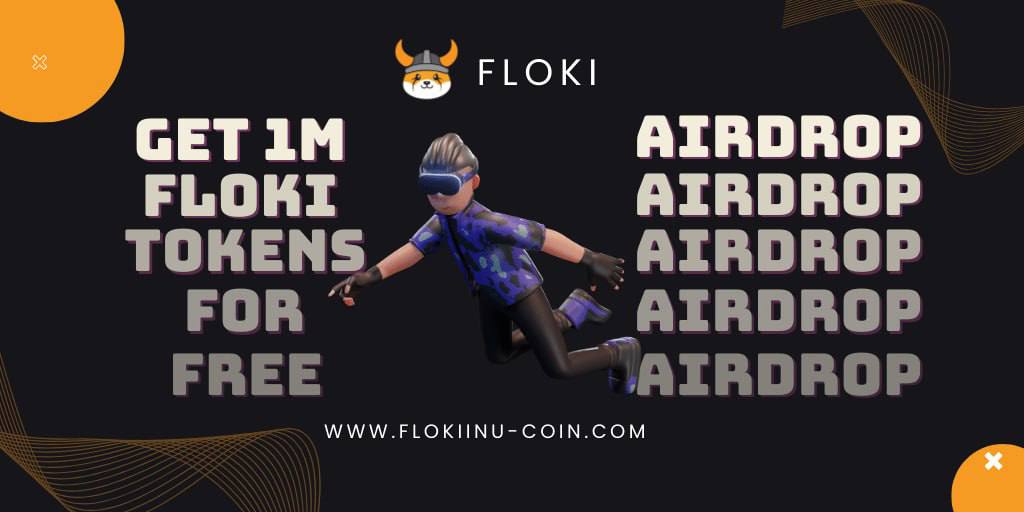 New airdrop: Floki coin 
Total Reward: 1.000.000 to each 
Rate: ⭐⭐⭐
Winners: 25,000 Random & Top 50 
Distribution: within 3 weeks after ends  
Airdrop Link: flokiinu-coin.com

 #Airdrop #Airdrops #FLOKI #flokicoin #NFTs #USDT #CryptoAI #Crypto #Bitcoin📷