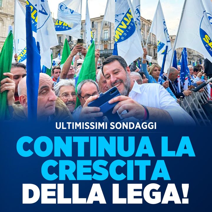 ULTIMISSIMI SONDAGGI: CONTINUA LA CRESCITA DELLA LEGA!